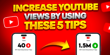 Increase YouTube Views by using these 5 Tips