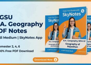 MGSU B A / B Sc Geography SEM-II, IV & VI PDF Notes (Hindi Medium) – SkyNotes