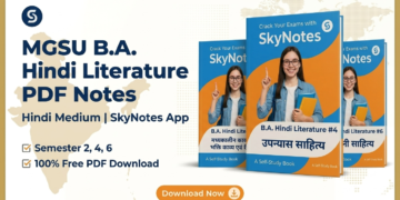 MGSU B.A. Hindi Literature Semesters II, IV, & VI Notes By the SkyNotes App.